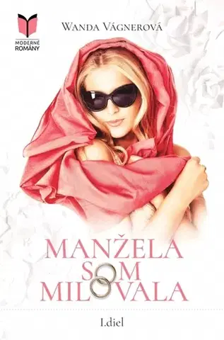 Slovenská beletria Manžela som milovala - Wanda Vágnerová