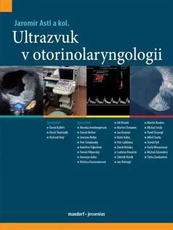 Medicína - ostatné Ultrazvuk v otorinolaryngologii - Jaromír Astl