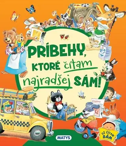 Rozprávky Príbehy, ktoré čítam najradšej sám! - neuvedený,Silvia Barčák