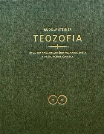 Ezoterika - ostatné Teozofia - Rudolf Steiner
