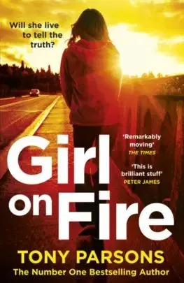 Cudzojazyčná literatúra Girl On Fire - Tony Parsons