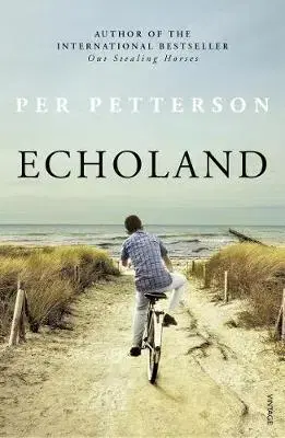 Cudzojazyčná literatúra Echoland - Per Petterson,Don Bartlett