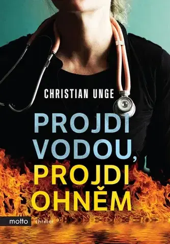 Detektívky, trilery, horory Projdi vodou, projdi ohněm - Christian Unge