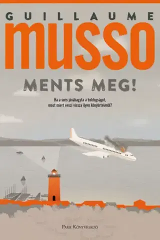 Romantická beletria Ments meg! - Guillaume Musso
