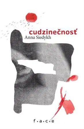 Poézia - antológie Cudzinečnosť - Anna Siedykh