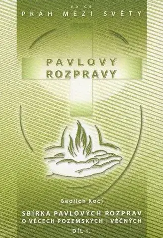 Kresťanstvo Pavlovy rozpravy I