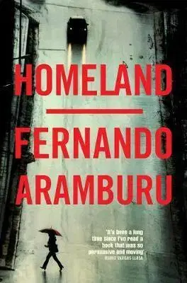 Cudzojazyčná literatúra Homeland - Fernando Aramburu,Alfred MacAdam