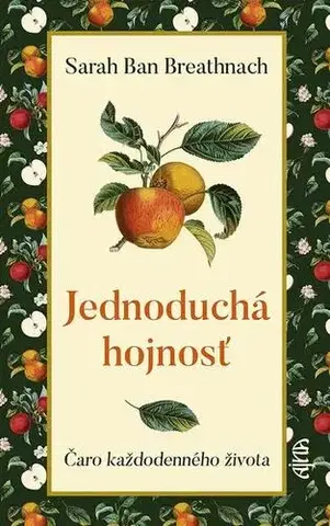 Psychológia, etika Jednoduchá hojnosť - Breathnach Sarah Ban