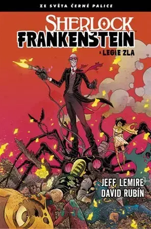 Komiksy Černá palice 3: Sherlock Frankenstein a Legie zla - Jeff Lemire,David Rubín