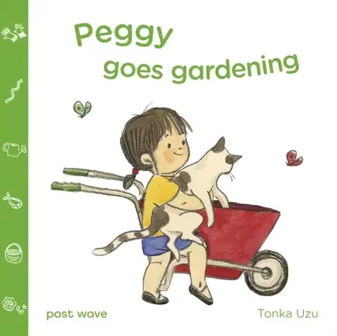 Leporelá, krabičky, puzzle knihy Peggy Goes Gardening - Tonka Uzu