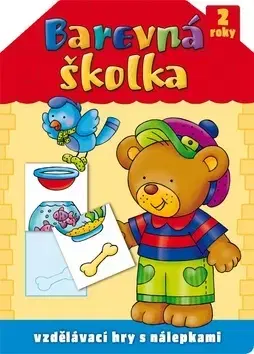 Nalepovačky, vystrihovačky, skladačky Barevná školka