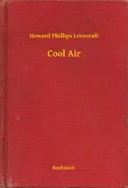 Svetová beletria Cool Air - Howard Phillips Lovecraft