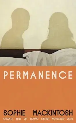 Erotická beletria Permanence - Sophie Mackintosh
