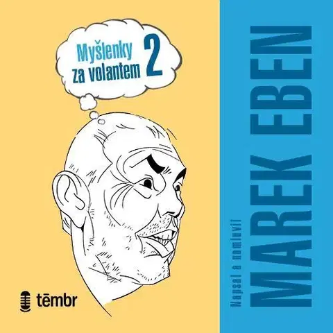 Humor a satira Témbr Myšlenky za volantem 2 - audiokniha CD