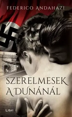 Romantická beletria Szerelmesek a Dunánál - Federico Andahazi