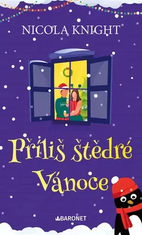 Beletria - ostatné Příliš štědré Vánoce - Nicola Knight