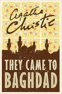 Cudzojazyčná literatúra They Came to Baghdad - Agatha Christie