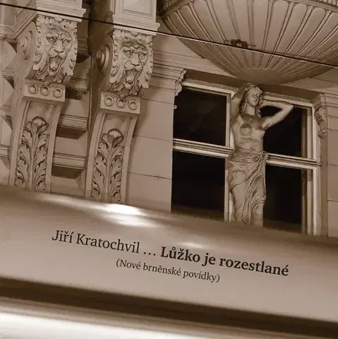 Romantická beletria Lůžko je rozestlané - Jiří Kratochvil