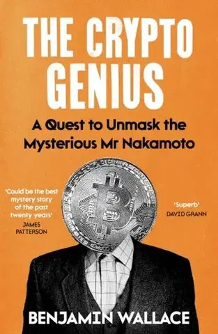 Biografie - Životopisy The Crypto Genius - Benjamin Wallace