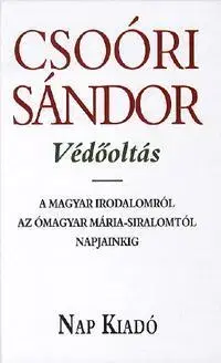 Beletria - ostatné Védőoltás - Sándor Csoóri