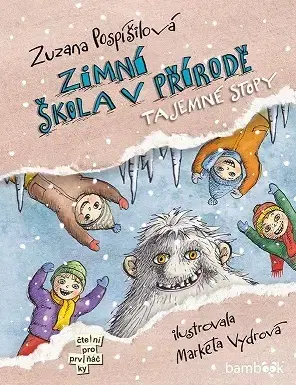 Dobrodružstvo, napätie, western Zimní škola v přírodě - Zuzana Pospíšilová,Markéta Vydrová