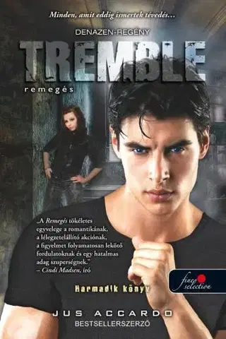 Sci-fi a fantasy Tremble – Remegés (Touch 3.) - Jus Accardo,Zsuzsanna Dobó