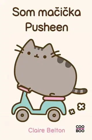 Pre deti a mládež - ostatné Som mačička Pusheen, 4. vydanie - Claire Beltonová,Martin Polakovič