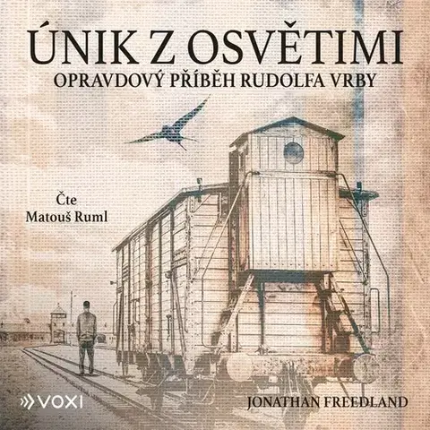 História Voxi Únik z Osvětimi