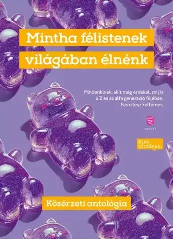 Svetová beletria Mintha félistenek világában élnénk - Népszava