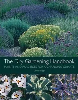 Záhrada - Ostatné The Dry Gardening Handbook - Olivier Filippi