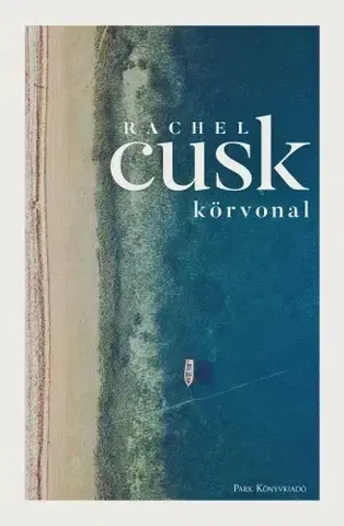 Svetová beletria Körvonal - Rachel Cusk