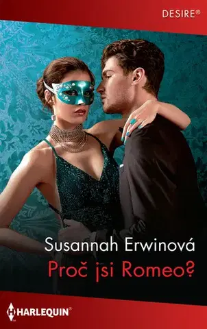 Romantická beletria Proč jsi Romeo? - Susannah Erwin
