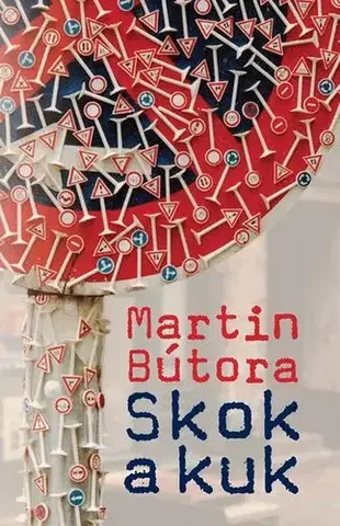 Slovenská beletria Skok a kuk - Martin Bútora