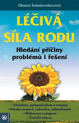 Ezoterika - ostatné Léčivá síla rodu - Oksana Solodovnikovová