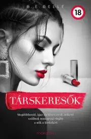 Erotická beletria Társkeresők - Belle B. E.
