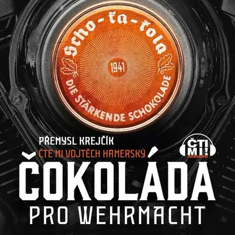 Sci-fi a fantasy Milovať a ctiť OZ Čokoláda pro wehrmacht