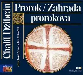 Audioknihy Vyšehrad Prorok - Zahrada prorokova
