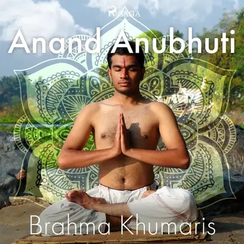 Duchovný rozvoj Saga Egmont Anand Anubhuti (EN)