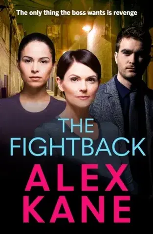 Detektívky, trilery, horory The Fightback - Alex Kane
