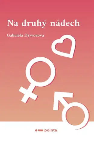 Rozvoj osobnosti Na druhý nádech - Gabriela Dyworová