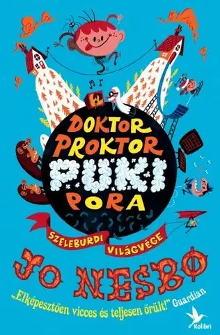 Dobrodružstvo, napätie, western Szeleburdi világvége - Jo Nesbo