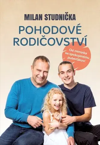 Rodičovstvo, rodina Pohodové rodičovství - Milan Studnička