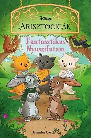 Rozprávky Disney Arisztocicák - Fantasztikus Nyuszifutam - Jennifer Castle