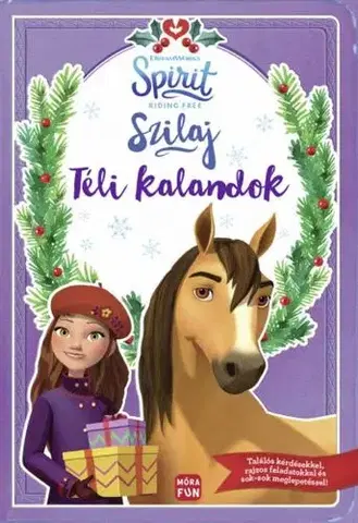 Pre dievčatá Szilaj - Téli kalandok