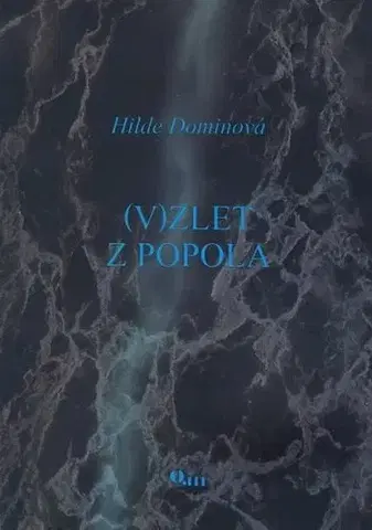Svetová poézia Vzlet z popola - Hilde Dominová