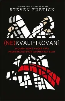 Kresťanstvo (Ne)kvalifikovaní - Steven Furtick