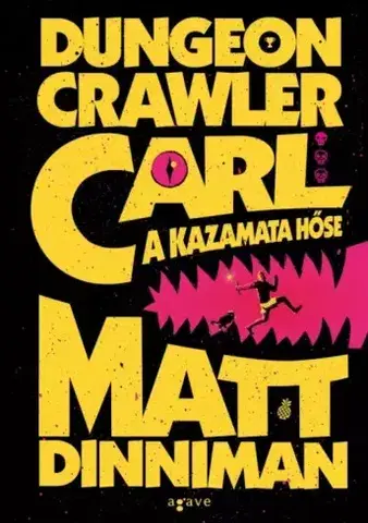 Sci-fi a fantasy Dungeon Crawler Carl – A kazamata hőse - Matt Dinniman