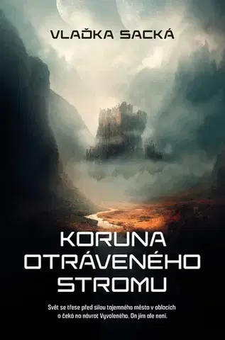 Detektívky, trilery, horory Koruna otráveného stromu - Vlaďka Sacká