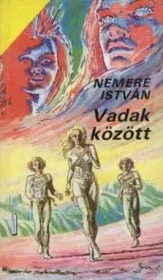 Pre deti a mládež Vadak között - István Nemere