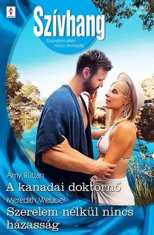 Romantická beletria Szívhang 742 – 743. - Ruttan Amy,Webber Meredith